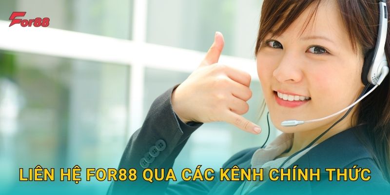 Liên hệ For88 qua các kênh chính thức